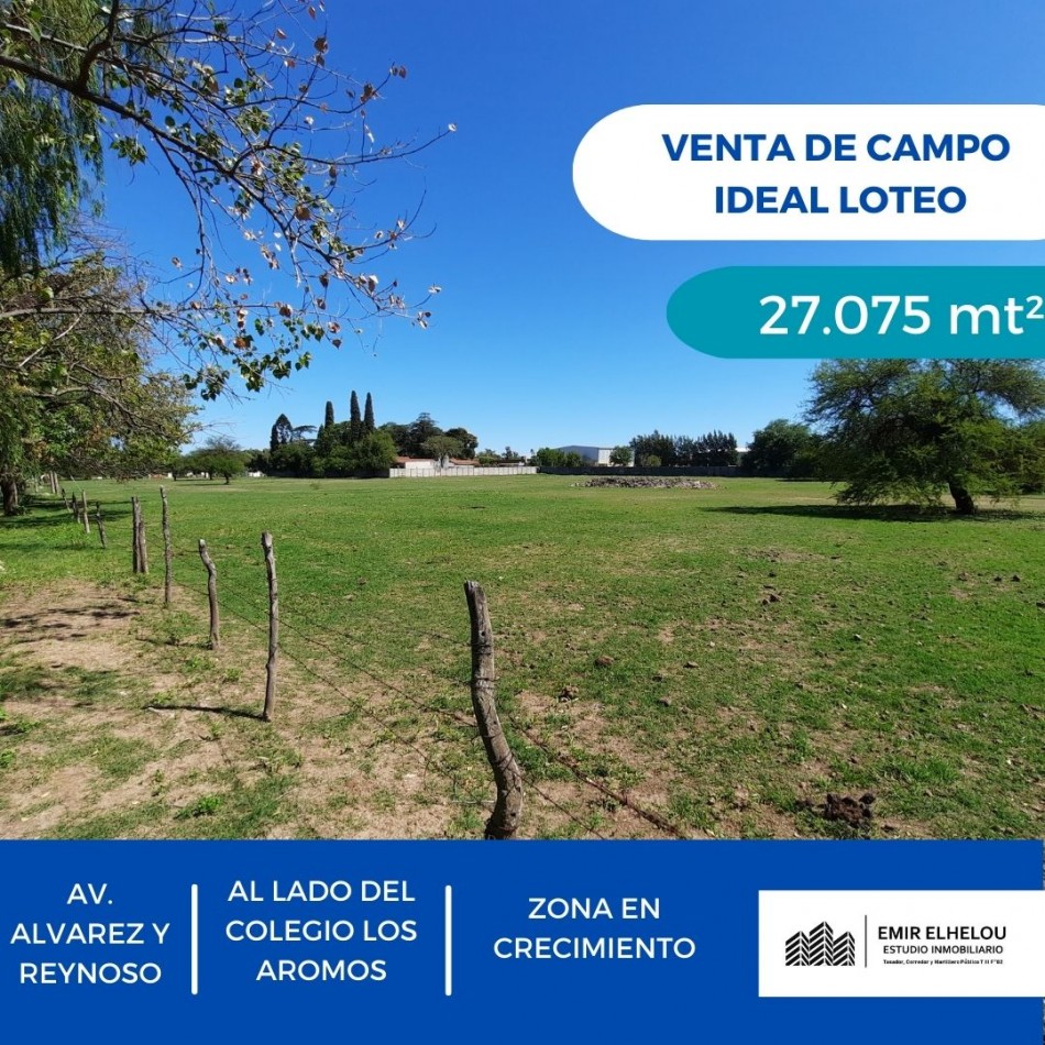 Fraccion de campo de 2,7 hectareas ideal loteo o proyecto comercial